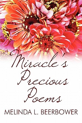 Miracle's Precious Poems