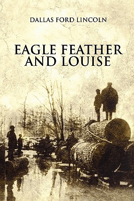 Eagle Feather and Louise
