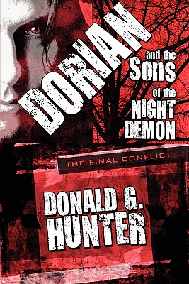 Dorian and the Sons of the Night Demon: The Final Conflict