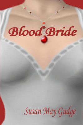 Blood Bride