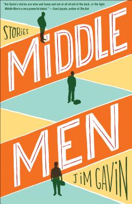 Middle Men: Stories