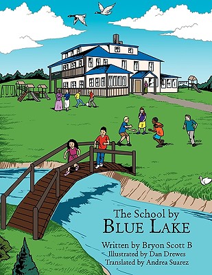 The School by Blue Lake