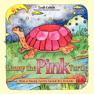 Lenny the Pink Turtle: How a Young Turtle Saved His Friends