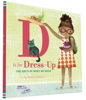 D Is for Dress Up