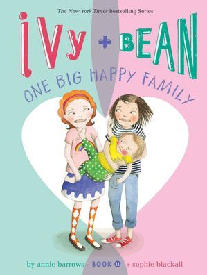 ivy and bean one big happy family book 11