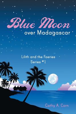 Blue Moon Over Madagascar