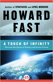 A Touch of Infinity: Thirteen New Stories of Fantasy and Science Fiction