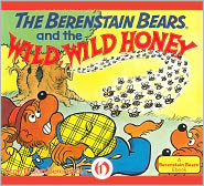 The Berenstain Bears and the Wild, Wild Honey