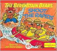 The Berenstain Bears Shoot the Rapids
