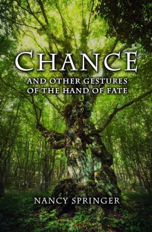 Chance and Other Gestures of the Hand of Fate