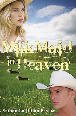 Milk Maid in Heaven
