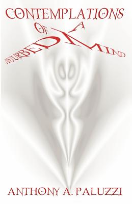 Contemplations of a Disturbed Mind