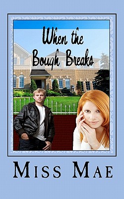When the Bough Breaks