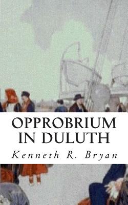 Opprobrium in Duluth