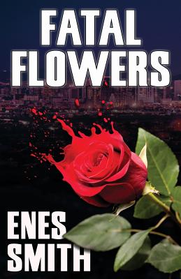 Fatal Flowers