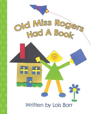 Old Miss Rogers Had a Book