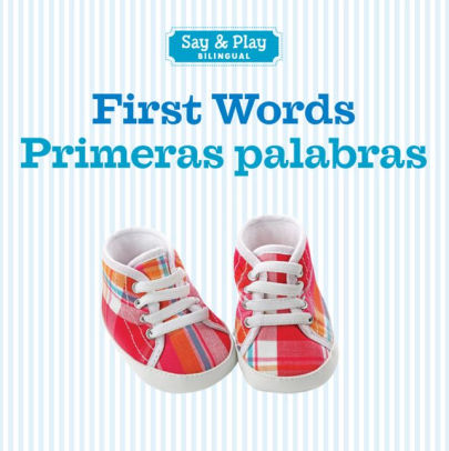 First Words/Primeras palabras