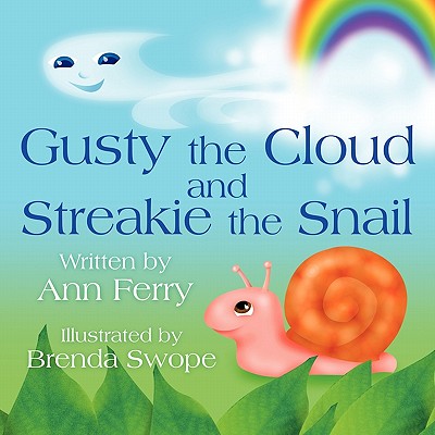 Gusty the Cloud and Streakie the Snail