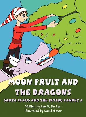 Moon Fruit and the Dragons