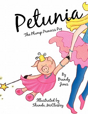 Petunia: The Plump Princess