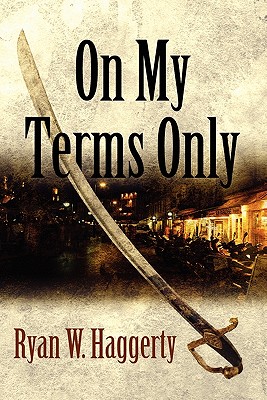 On My Terms Only