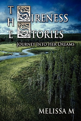 The Sireness Stories: Journey Into Her Dreams