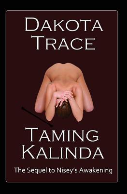 Taming Kalinda