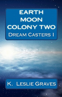 Earth Moon Colony Two