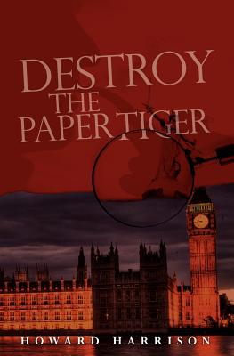 Destroy the Paper Tiger