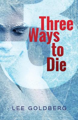 Three Ways to Die