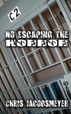 No Escaping the Horror