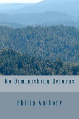 No Diminishing Returns