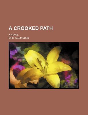 A Crooked Path