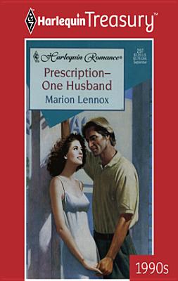 Prescription -- One Husband