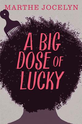 A Big Dose of Lucky