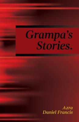 Grandpa's Stories.