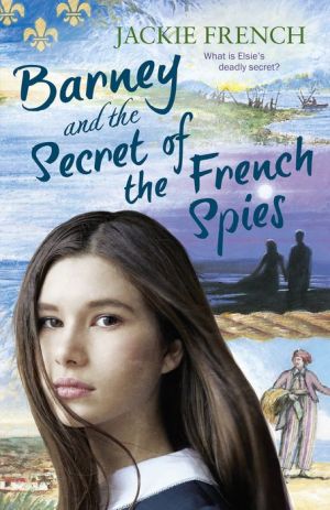 Barney and the Secret of the French Spies