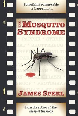 The Mosquito Syndrome