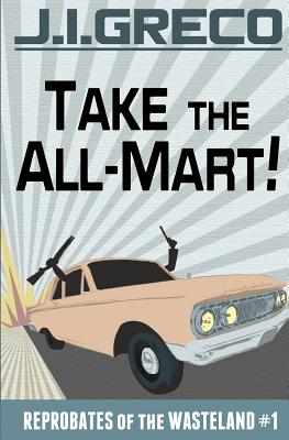 Take the All-Mart!