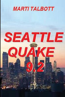 Seattle Quake 9.2