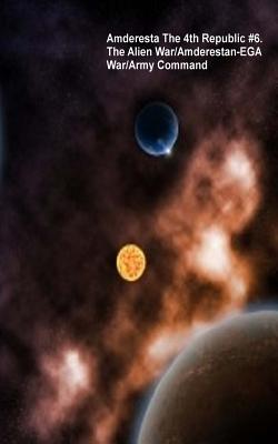 The Alien War/The Amderestan-EGA War/Army Command