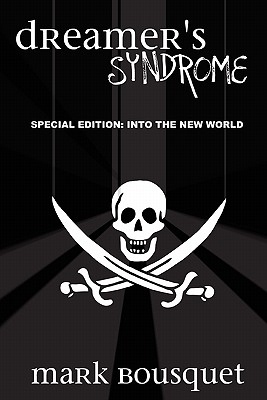 Dreamer's Syndrome: Special Edition: Into the New World