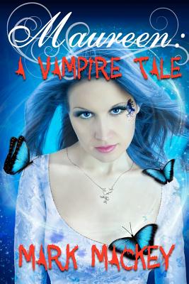 Maureen: A Vampire Tale