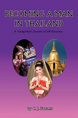 Becoming a Man in Thailand: A Young Man's Journey of Self-Discovery