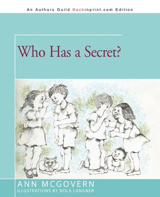 Who Has A Secret?
