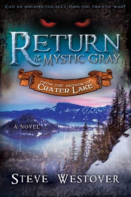 Return of the Mystic Gray