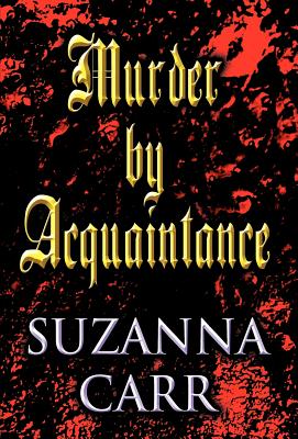 Murder By Acquaintance