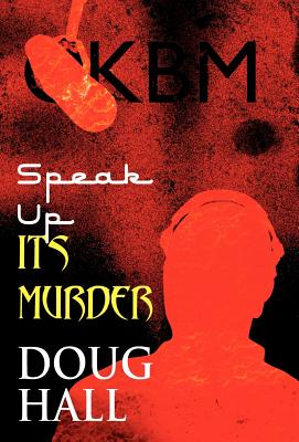 Speak Up! It's Murder