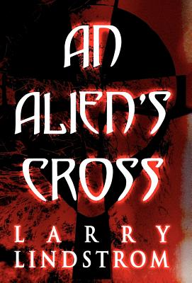An Alien's Cross