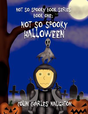 Not So Spooky Book Series